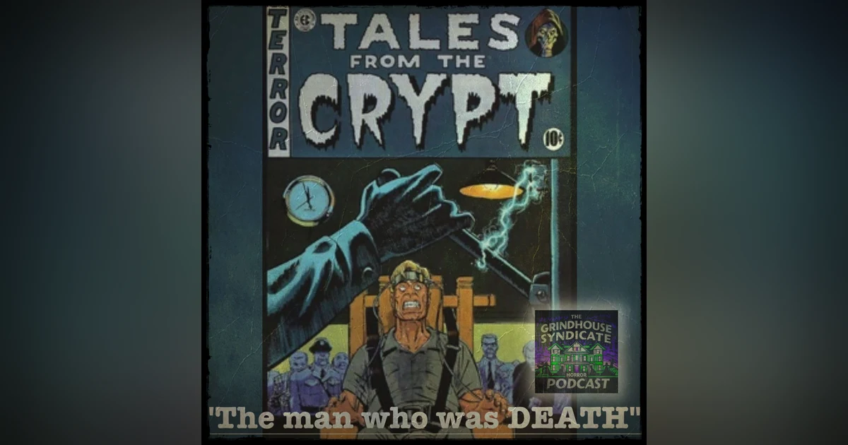 (Patreon Bonus) Tales From The Script E1 "The man who was death"