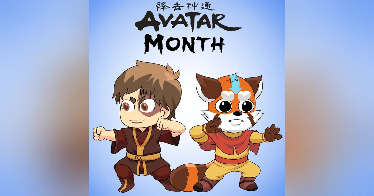 The Significance of Avatar: The Last Airbender  || Avatar Month