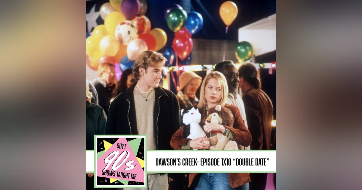 Dawson's Creek Season 1 Episode 10 - Double Date
