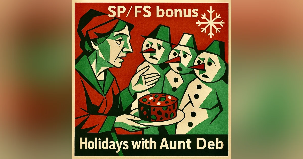 SP/FS BONUS: Holidays with Aunt Deb