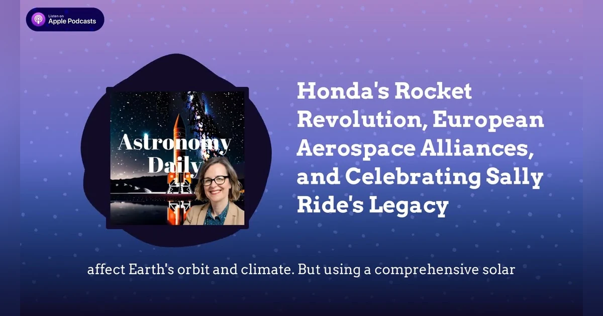 Honda’s Rocket Revolution, European Aerospace Alliances, and Celebrating Sally Ride’s Legacy