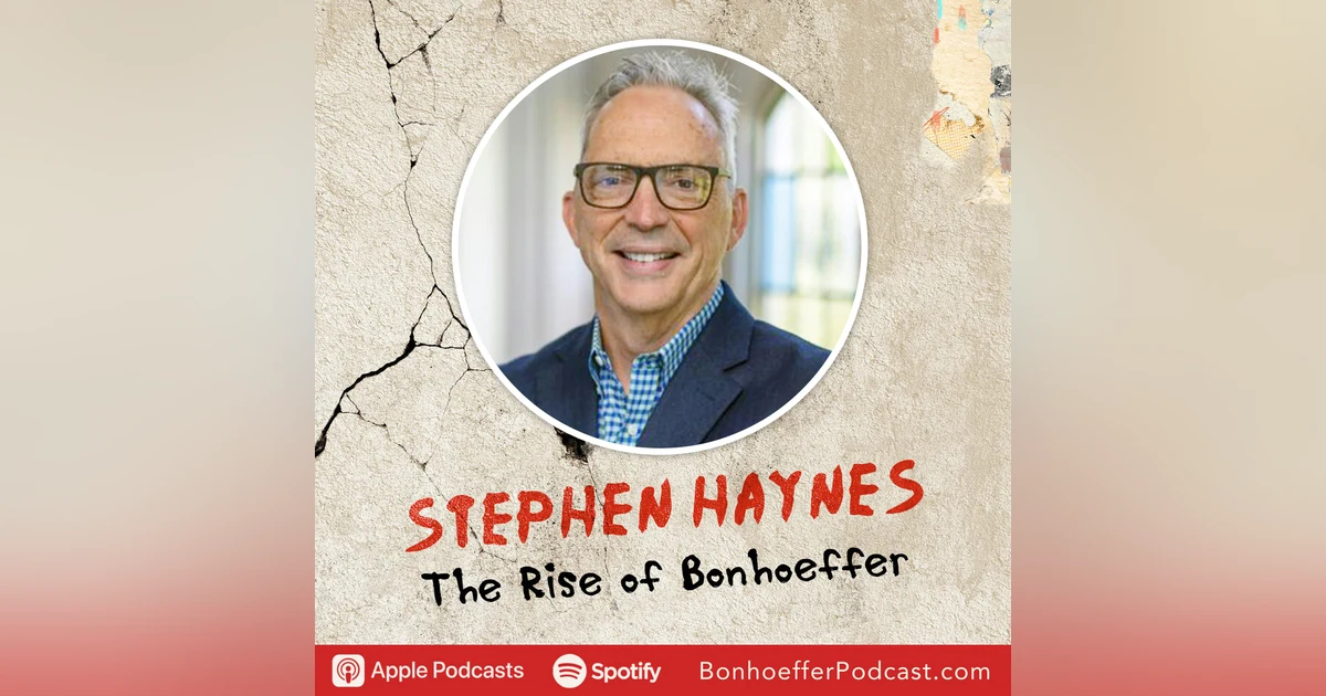 Stephen Haynes: the Battle for Bonhoeffer