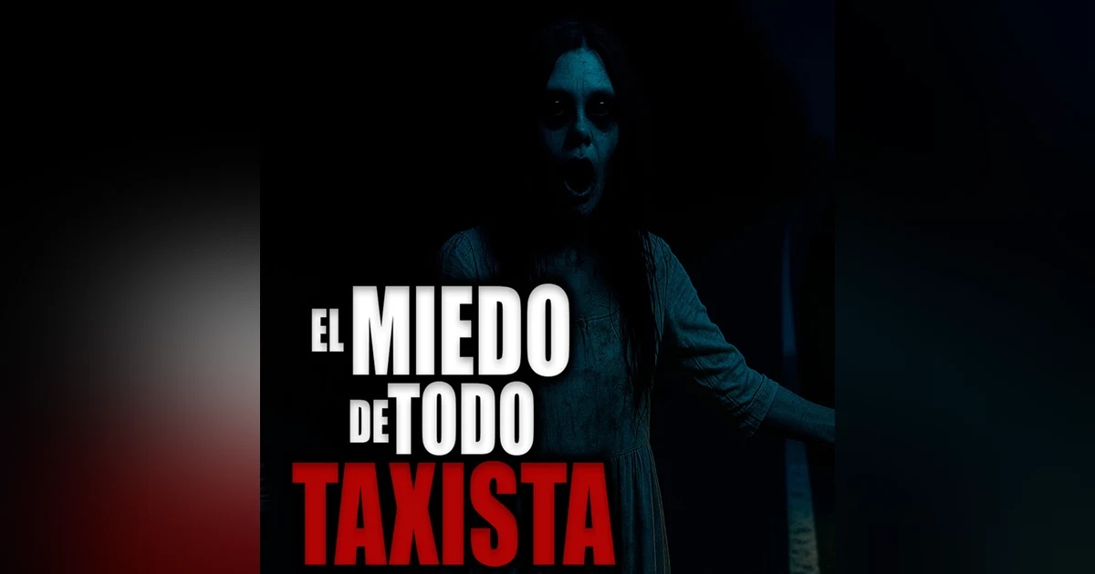 9 HISTORIAS de TERROR de TAXISTAS (Recopilación) - INFRAMUNDO RELATOS DE TERROR
