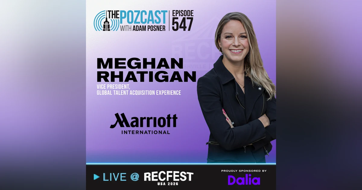 Transforming Global Hiring: How Marriott Innovates with VP Meghan Rhatigan (LIVE @ RecFest USA 2026)