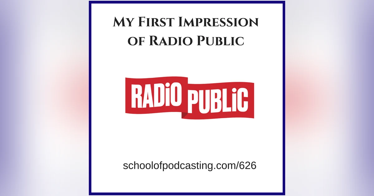 My First Impression of Radio Public