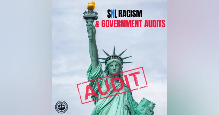 image for SNL Racism & Government Audits