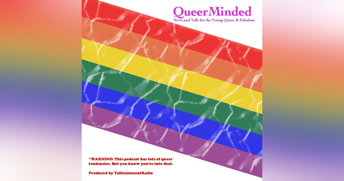 Queer State of Mind #113 – Tardy for the Party