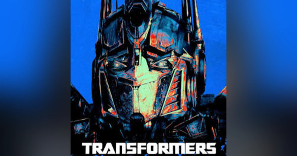 31 Days of Horror, 2025: Day 11 - Transformers (2007)