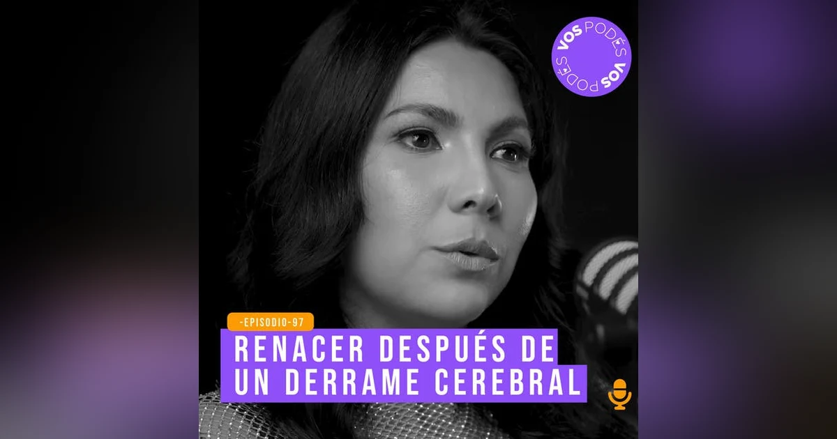 Renacer después de un derrame cerebral - invitada Valentina Sanchez