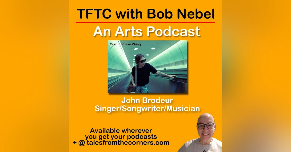 New York Singer-Songwriter-Multi-Instrumentalist John Brodeur/Bird Streets