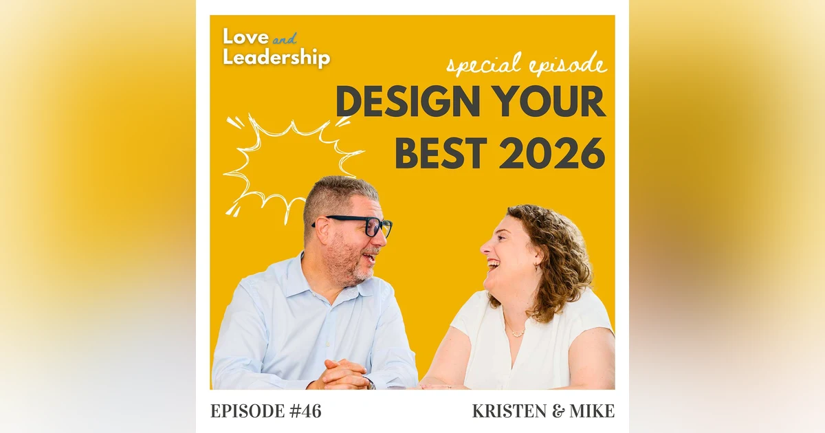 ENCORE: Design Your Best 2026 With a Personal Annual Review