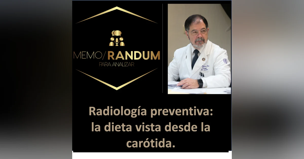 Radiología preventiva: la dieta vista desde la carótida.