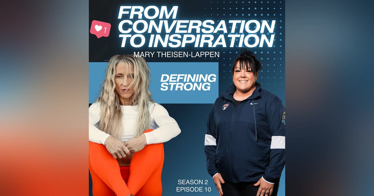 Mary Theisen-Lappen - Defining Strong!