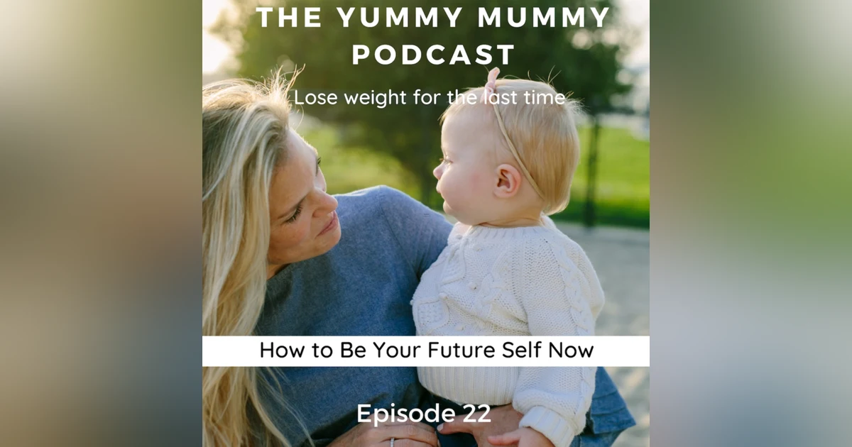 How to Be Your Future Self Now