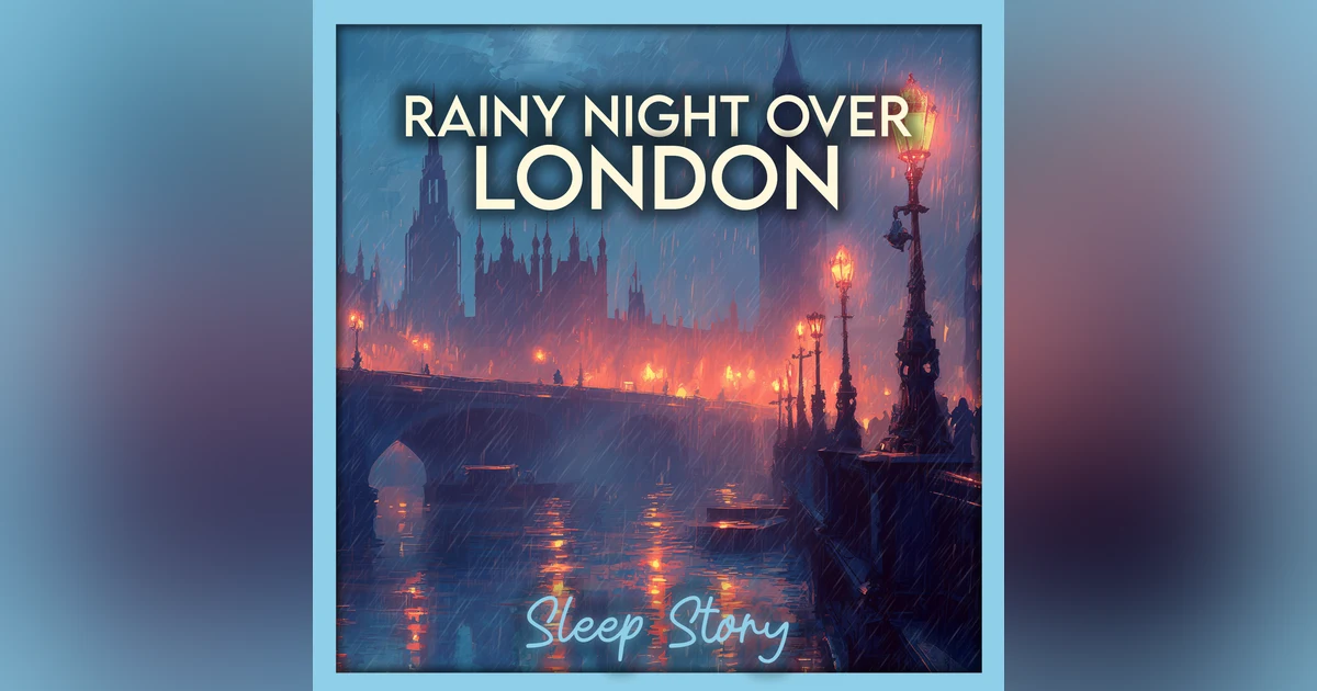 Foggy and Rainy Night over London Bridges: A Soothing Urban Tale