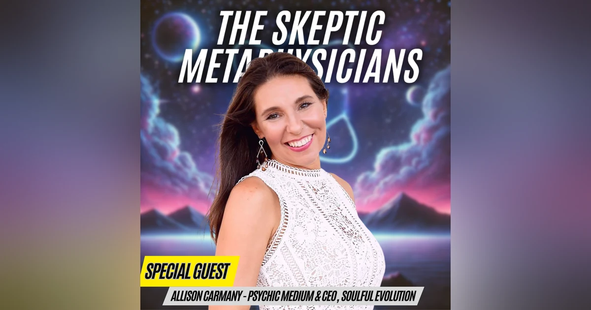 Beyond the Veil: Intuition, Awakening, and the Psychic Journey with Allison Carmany