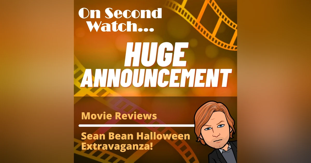 Huge Announcement + Sean Bean Halloween Extravaganza