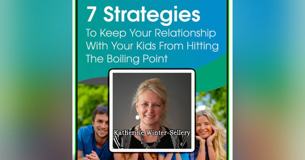 How to Communicate with Your Kids & Teens Without Losing Your Mind