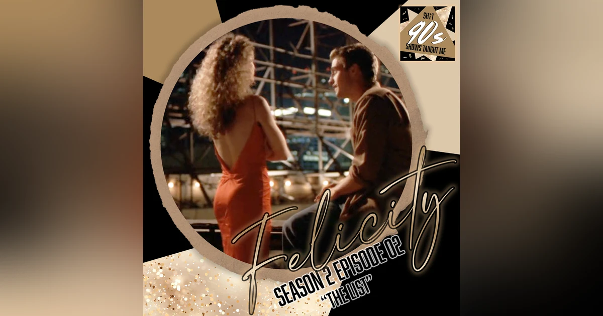 Felicity: Season 2 Episode 2 - The List