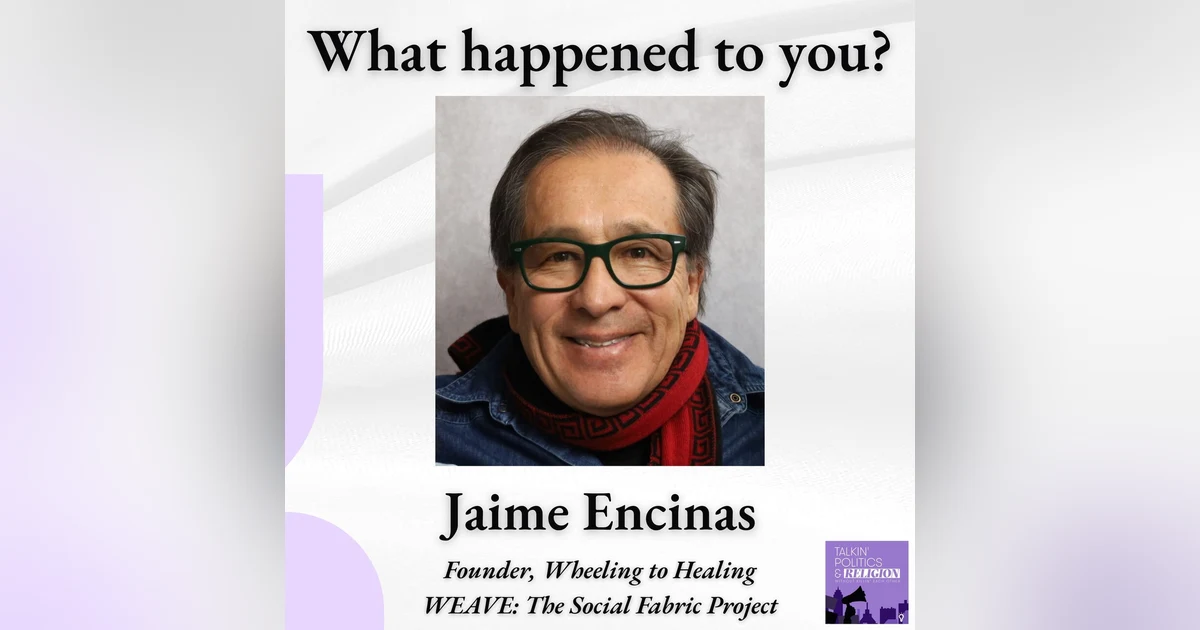 A WEAVE Conversation | Jaime Encinas on Adverse Childhood Experiences (ACEs), Breaking Cycles, and Wheeling to Healing