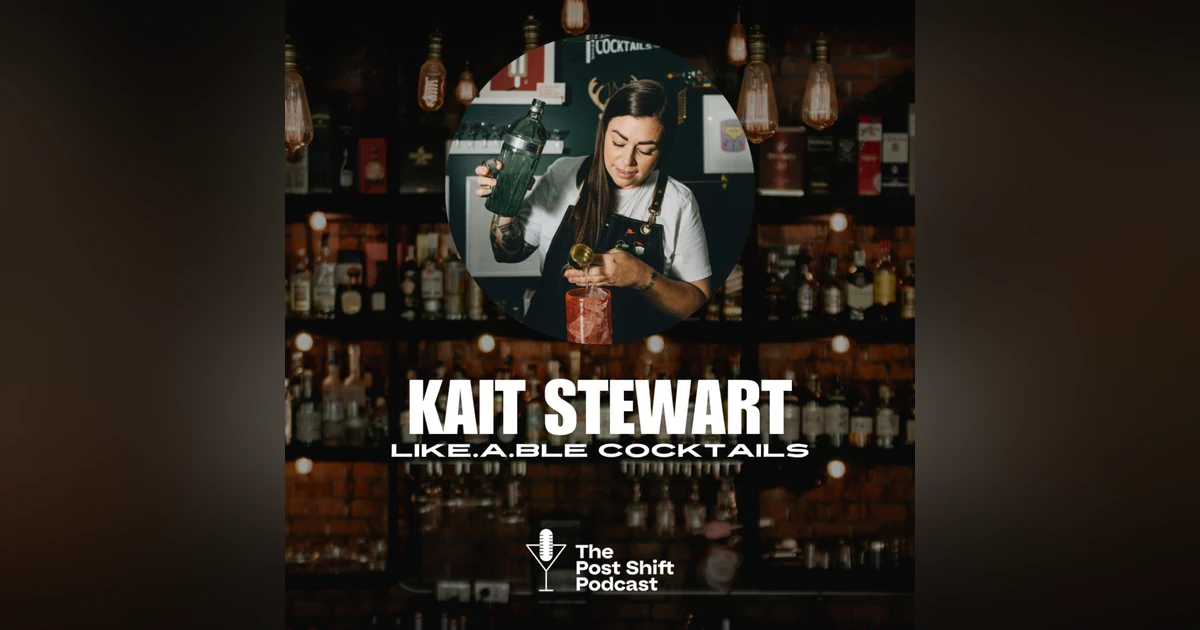 Episode #170 - Kait Stewart, like.a.ble cocktails