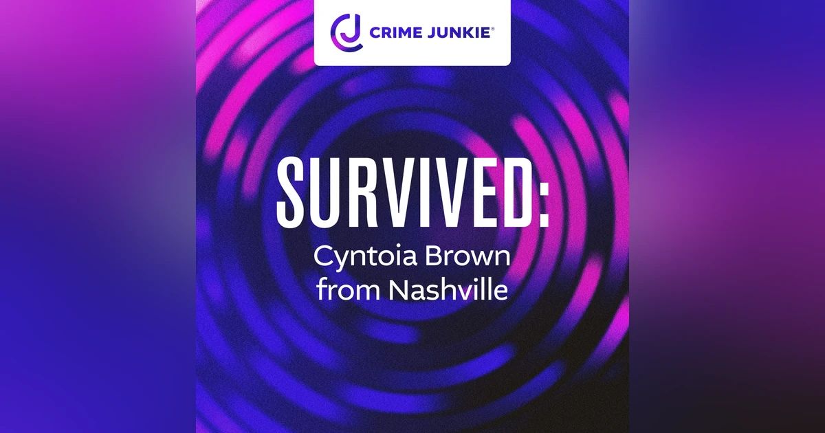 SURVIVED: Cyntoia Brown from Nashville