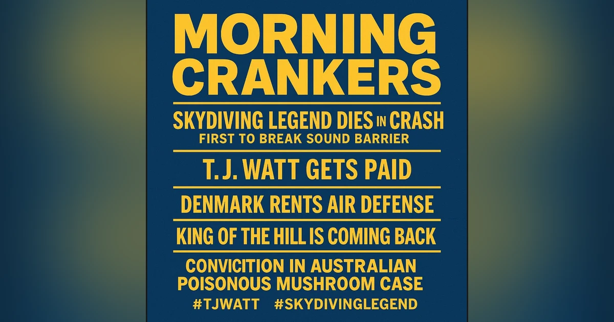 Skydiving Legend Dies, TJ Watt Gets Paid, Poison Mushroom Verdict & More