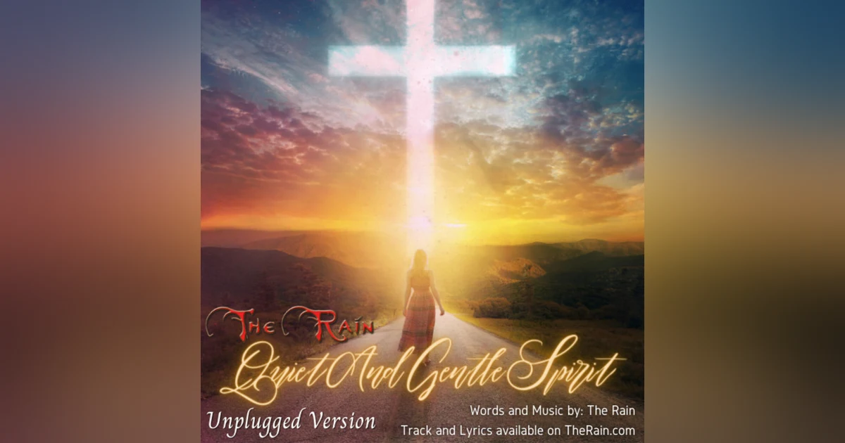 Quiet and Gentle Spirit - Unplugged Version