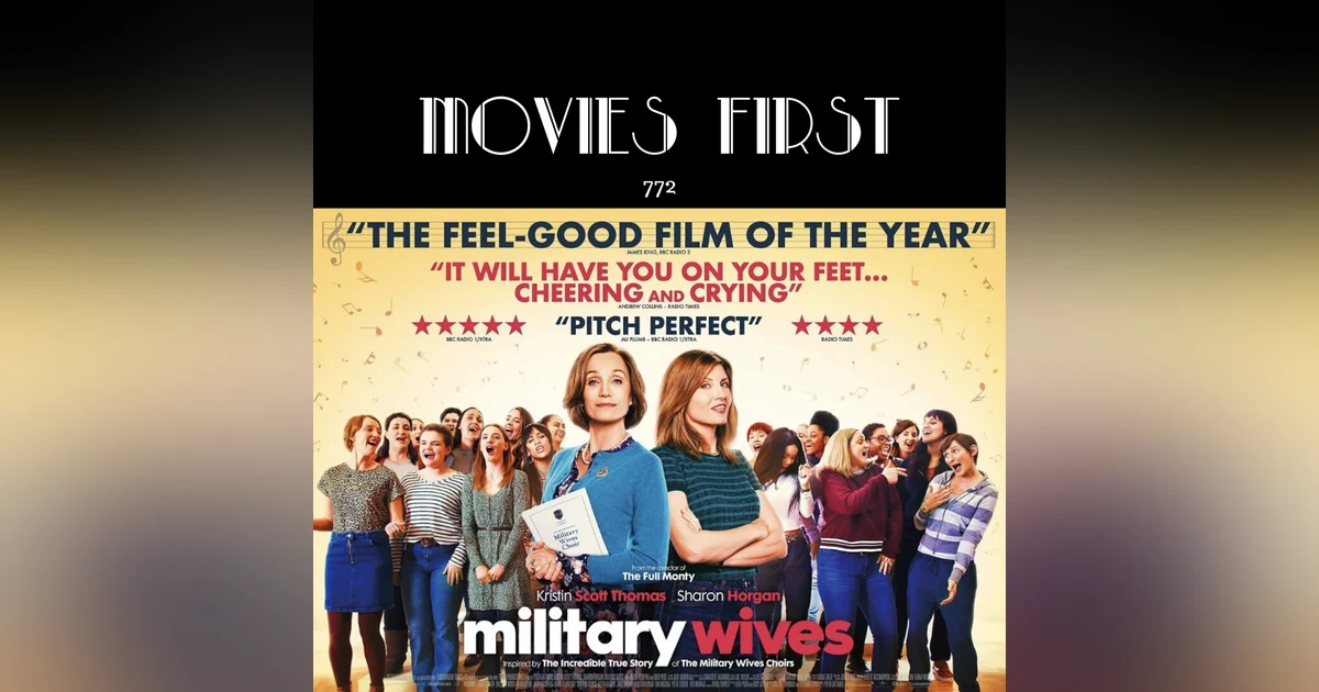 Military Wives (Comedy, Drama)(the @MoviesFirst review)