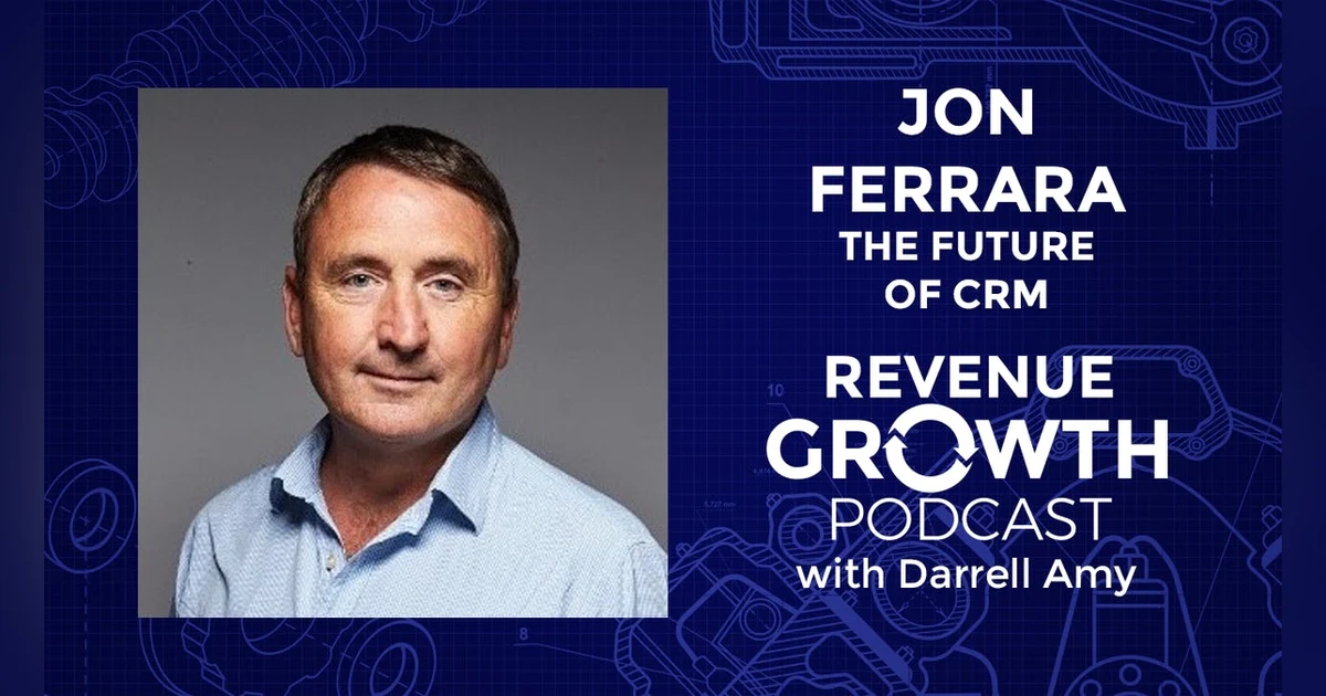 Jon Ferrara-The Future of CRM