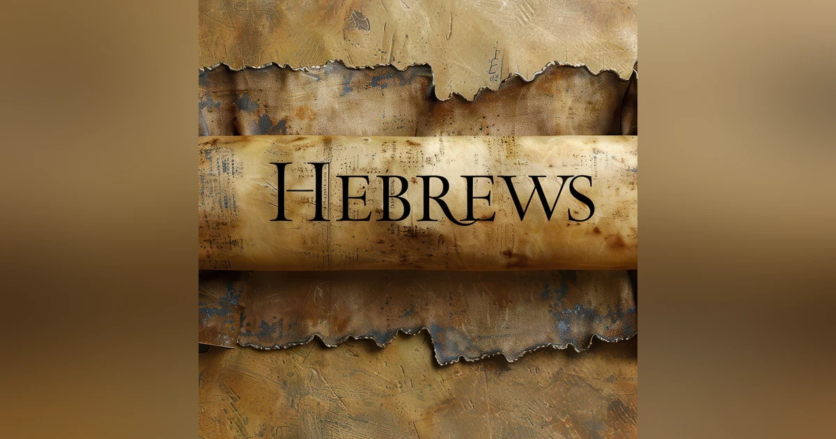 MINISTERIAL BIBLE STUDY (June 3rd) Part 2: The Message of the Book of Hebrews (and Hebrews 2)