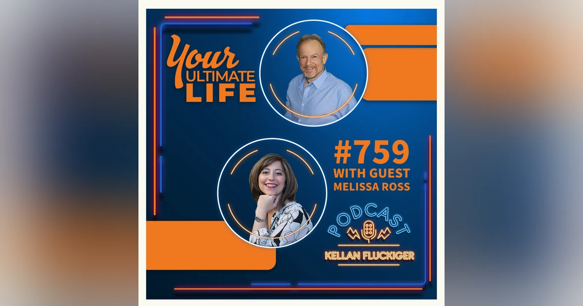 Transforming Lives Through Yoga, Wellness and Unconditional Love with Melissa Ross, #759