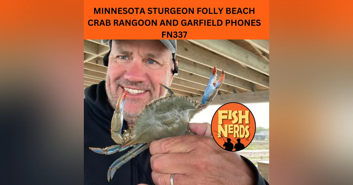 MINNESOTA STURGEON FOLLY BEACH CRAB RANGOON AND GARFIELD PHONES FN337