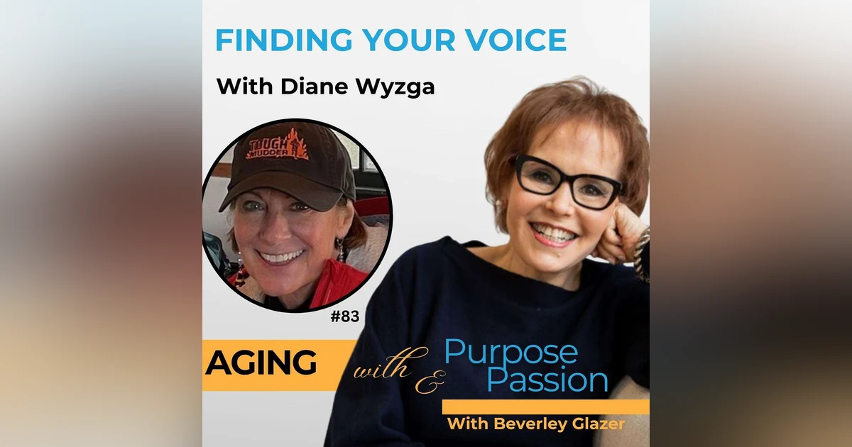 Finding Your Voice: Diane Wyzga's Tale of Resilience