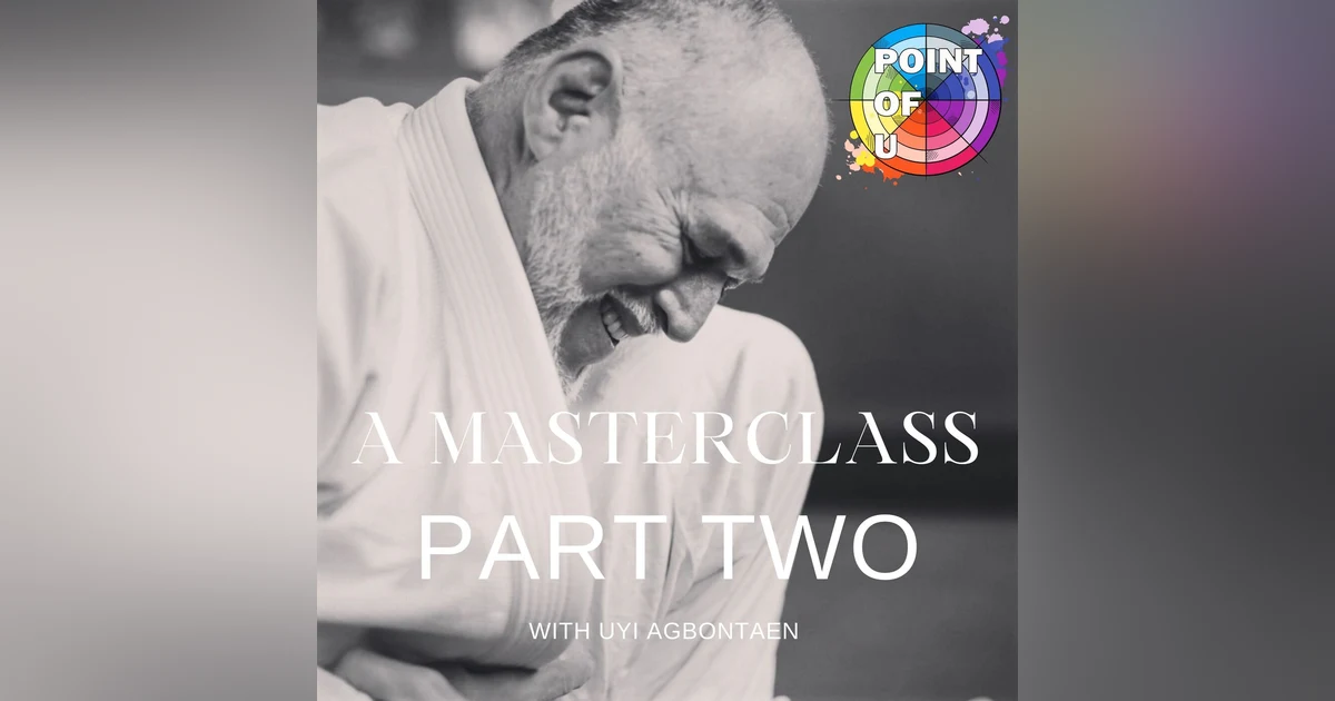 A Masterclass - Part Two