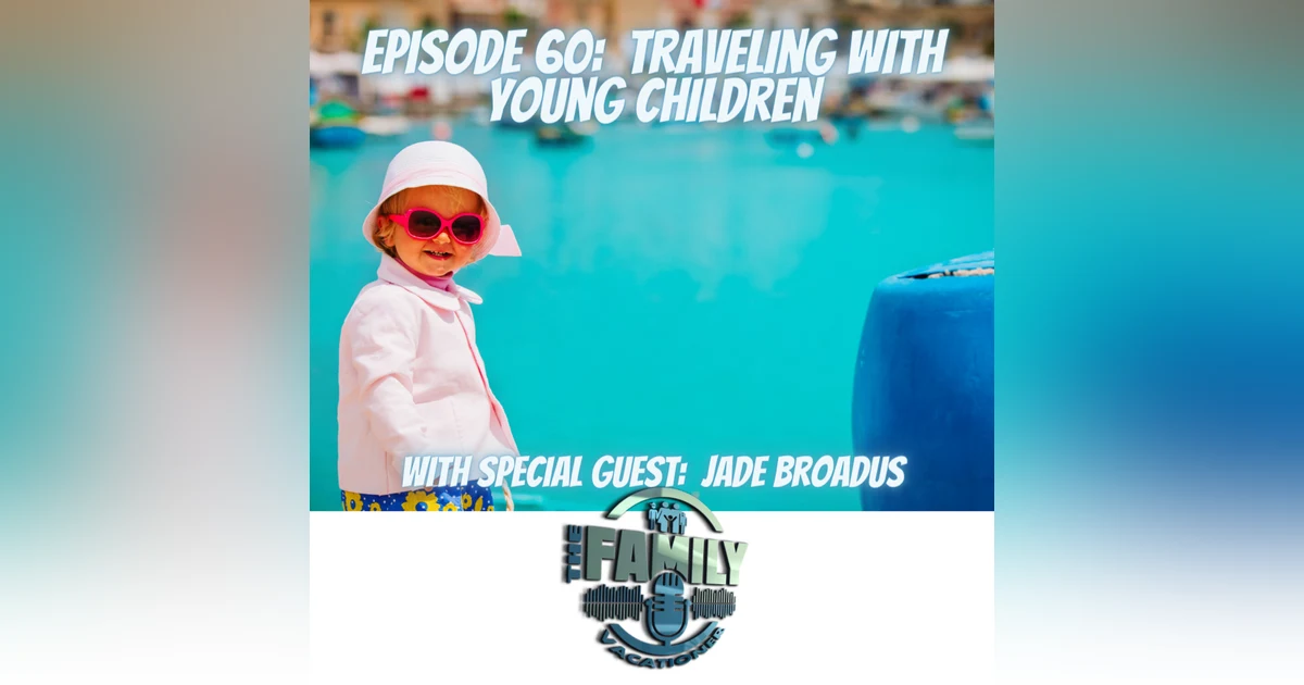 Traveling with Young Children