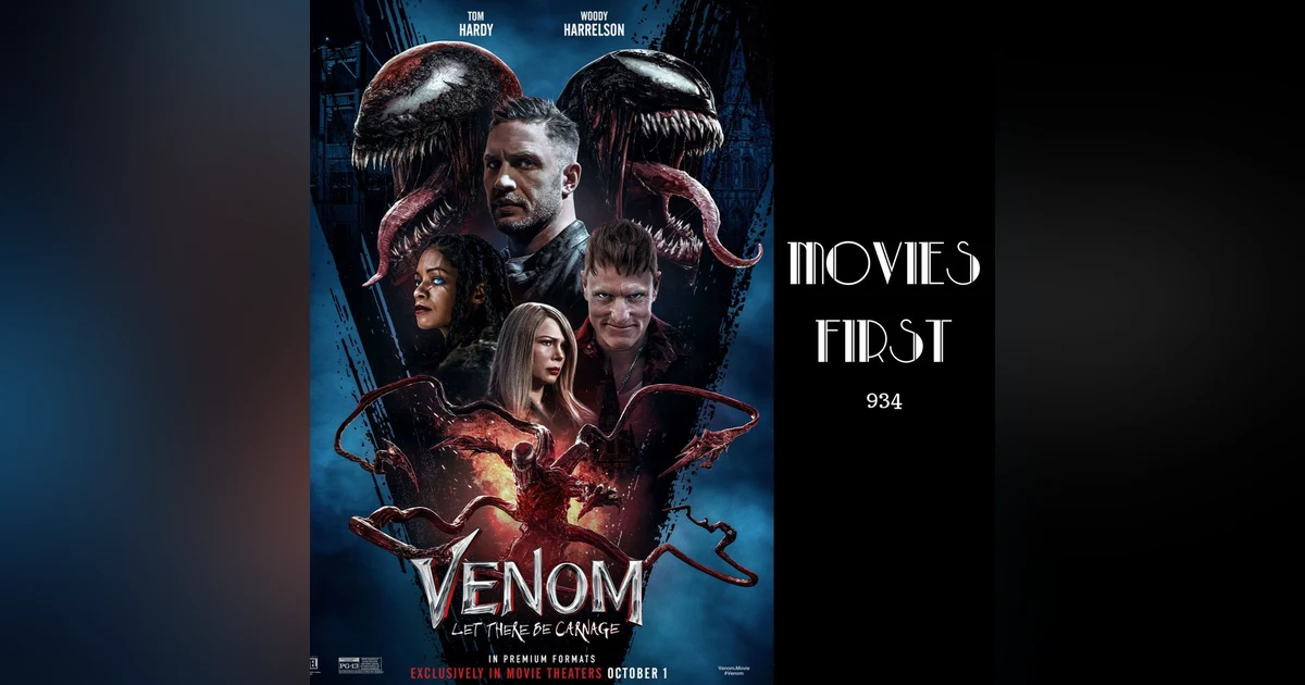 Venom: Let There Be Carnage | Action, Adventure. Sci-Fi | The @MoviesFirst Review