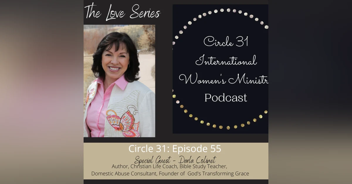 Episode 55: The Transformative Power of Love with Darla Colinet