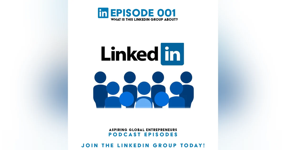 (A.G.E) What is this LinkedIn Group About? - 001