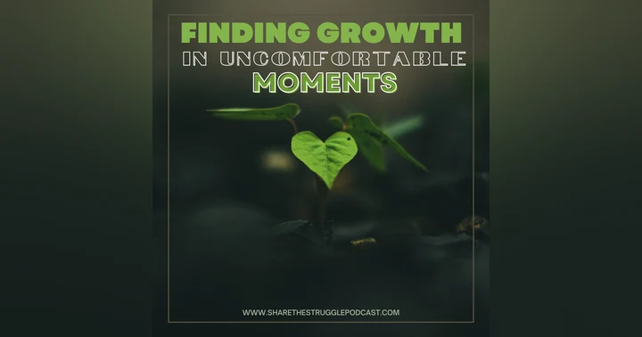 image for Finding Growth in Uncomfortable Moments