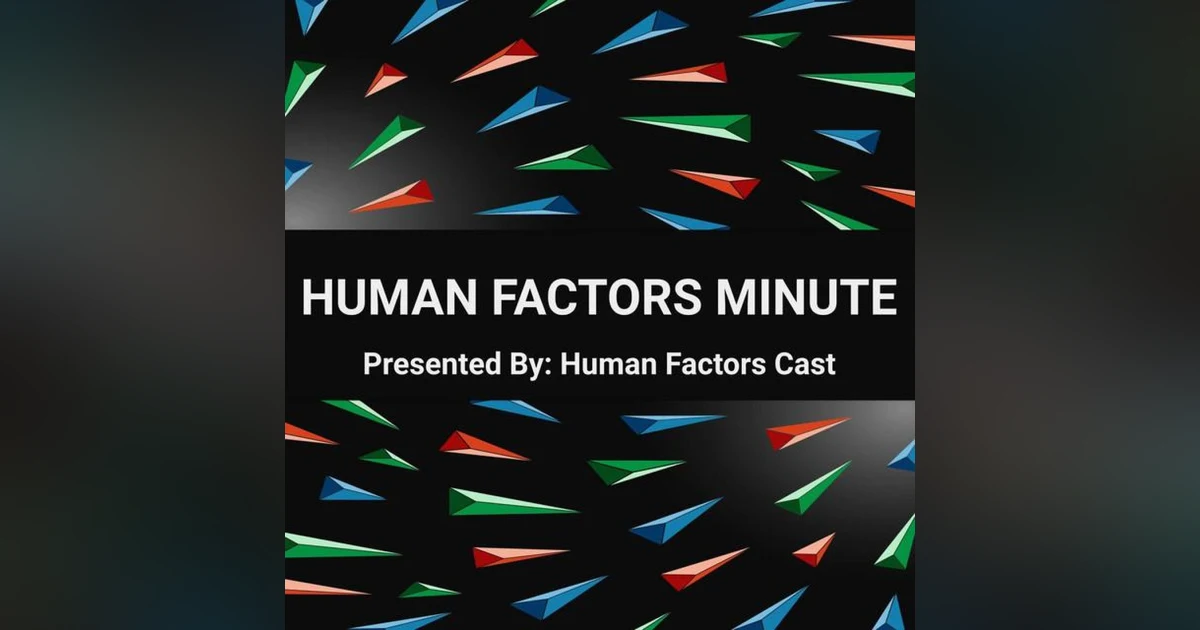 Human Factors Minute Trailer - Human Factors Minute