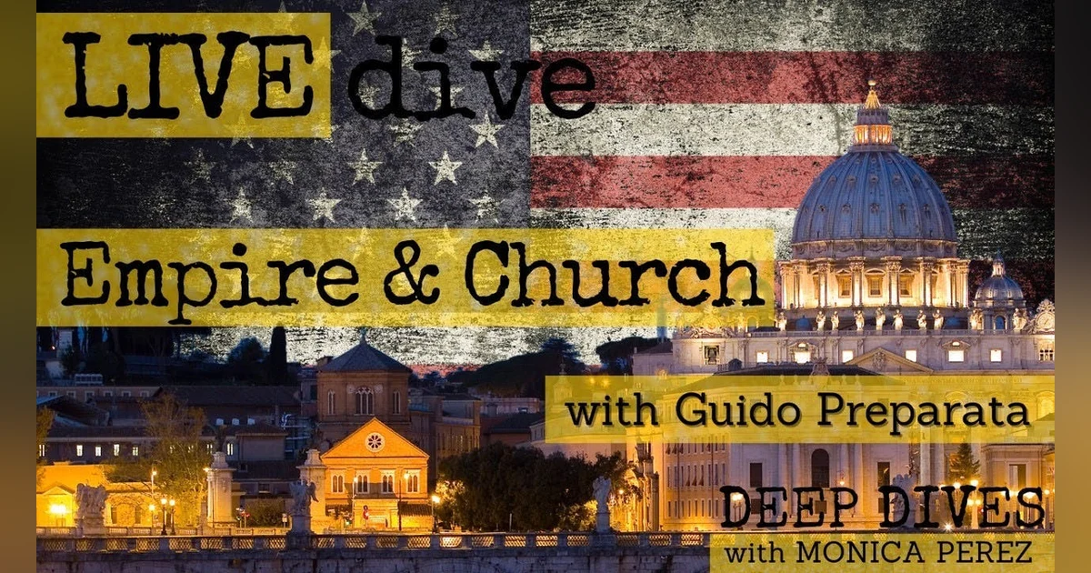Empire & Church with Guido Preparata