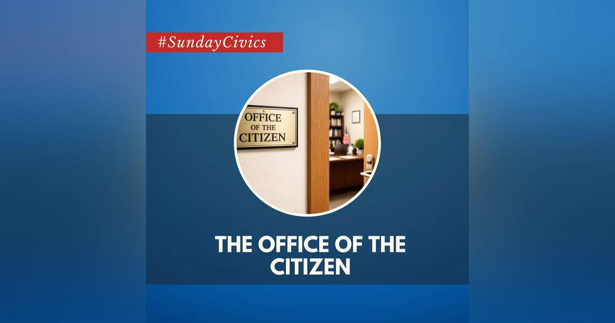 Next Semester: The Office of the Citizen