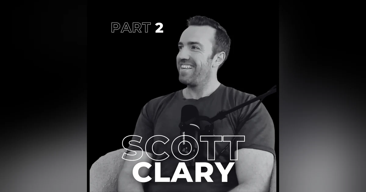 117: Innovate or Become Invisible: Scott Clary on the Content Shift Reshaping Business