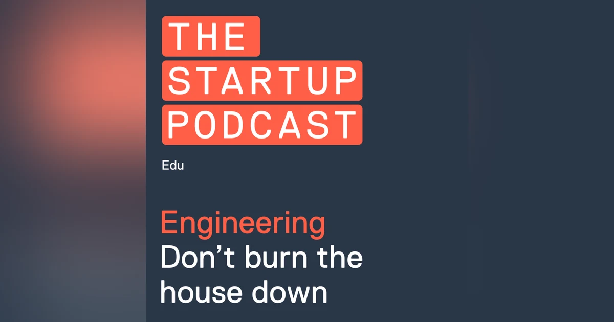 Edu: Software Engineering - Don't Burn The House Down