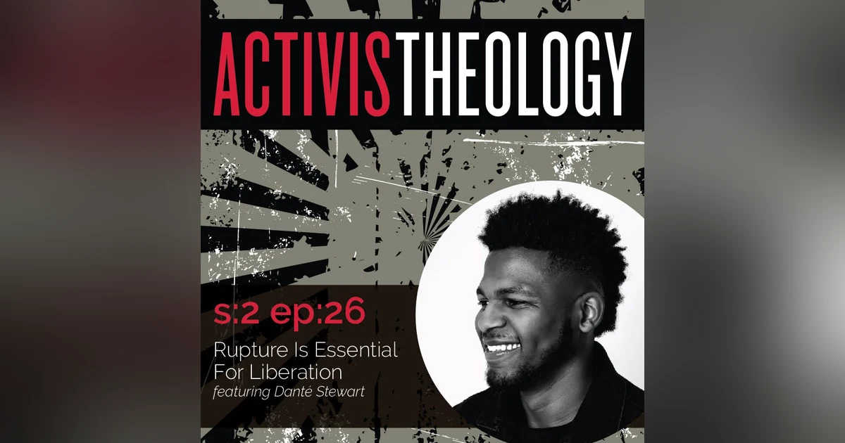Rupture Is Essential  For Liberation – A Conversation with Danté Stewart