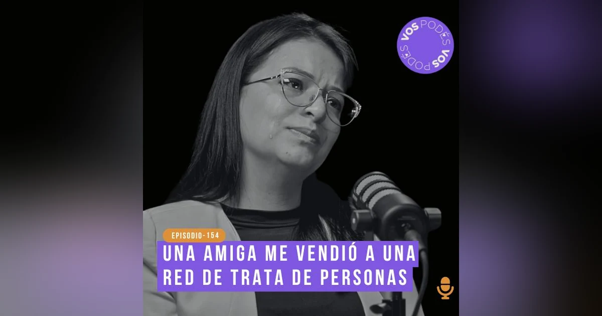 Una amiga me vendió a una red de trata de personas - invitada: Alison Vivas