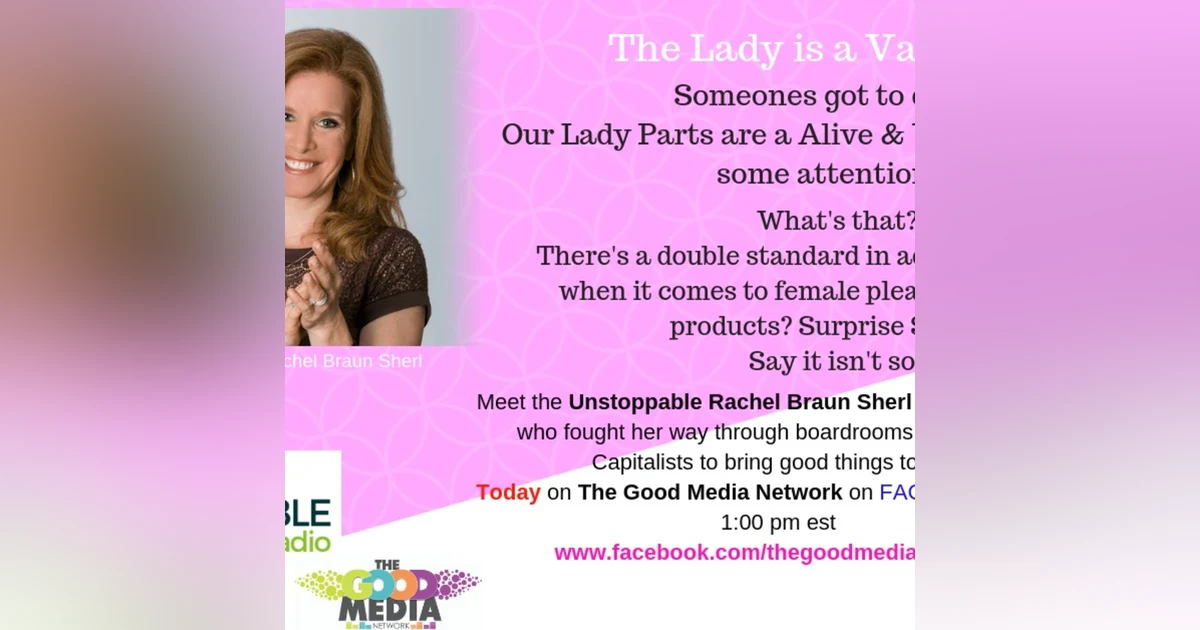 The Lady is a VagiPreneur