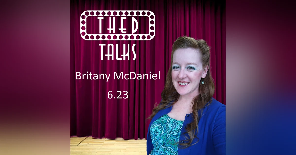 6.23 A Conversation with Brittany McDaniel