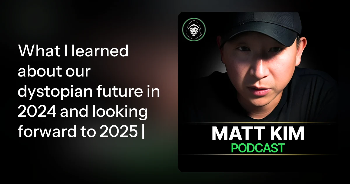 What I learned about our dystopian future in 2024 and looking fo…